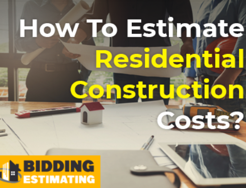 How to Estimate Residential Construction Costs?